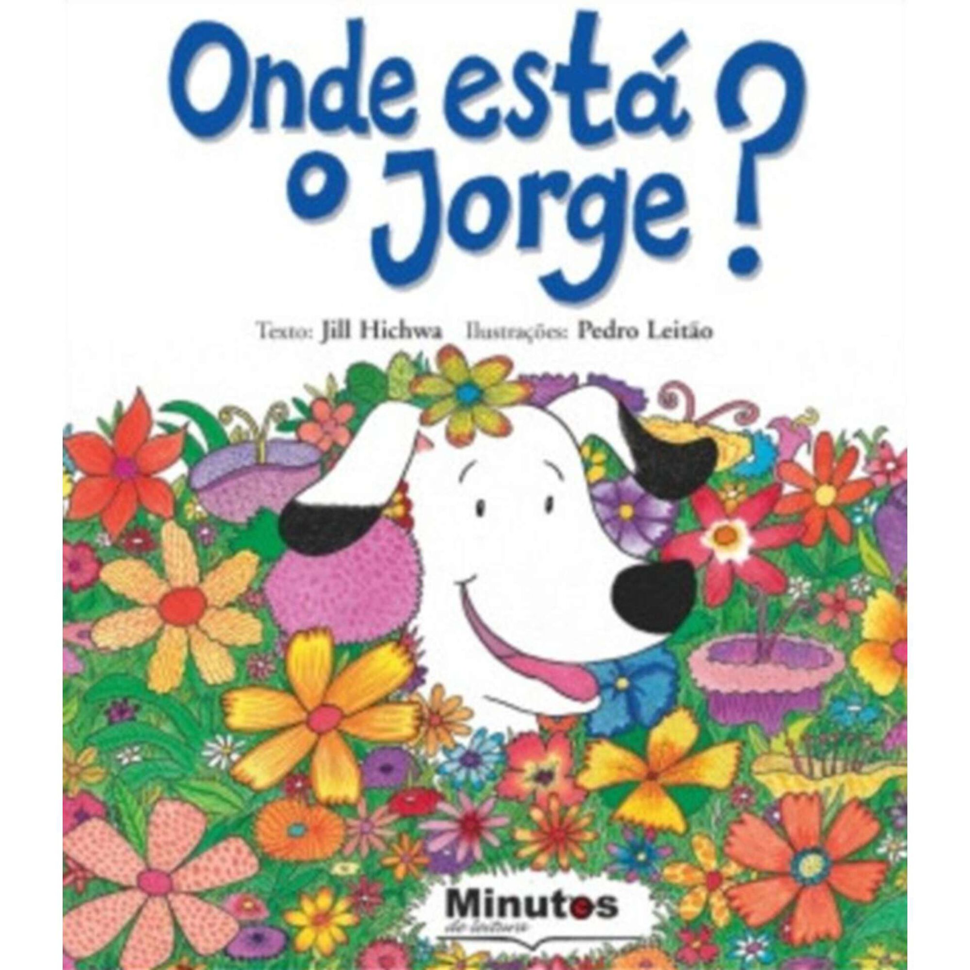 Onde Est&aacute; o Jorge? de Jill Hichwa