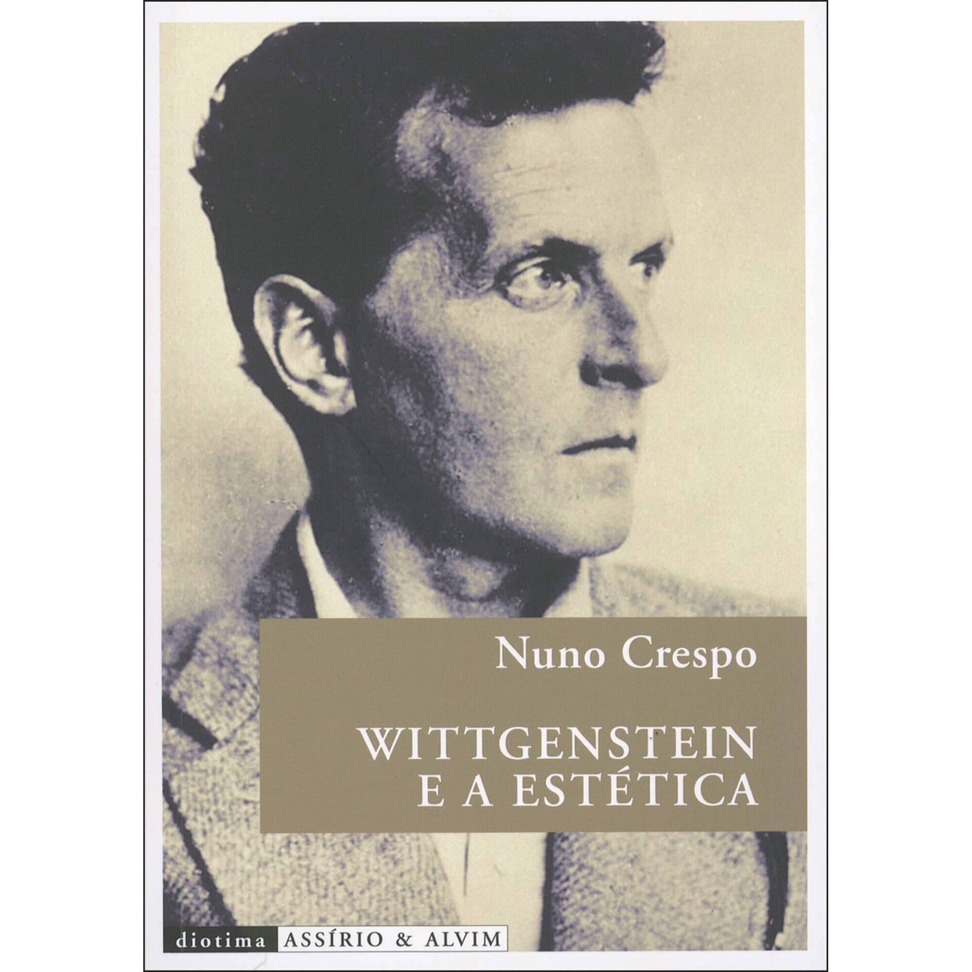 Wittgenstein e a Est&eacute;tica de Nuno Crespo
