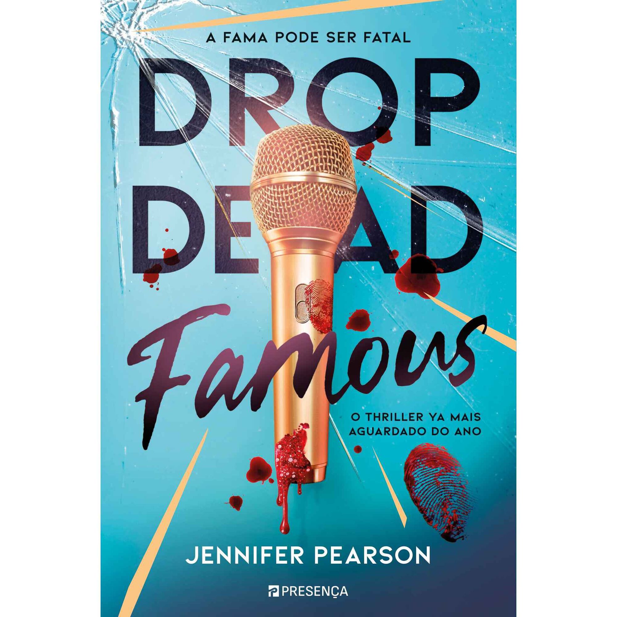 Drop Dead Famous de Jennifer Pearson