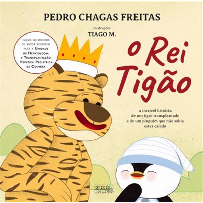 O Rei Tigão de Pedro Chagas Freitas