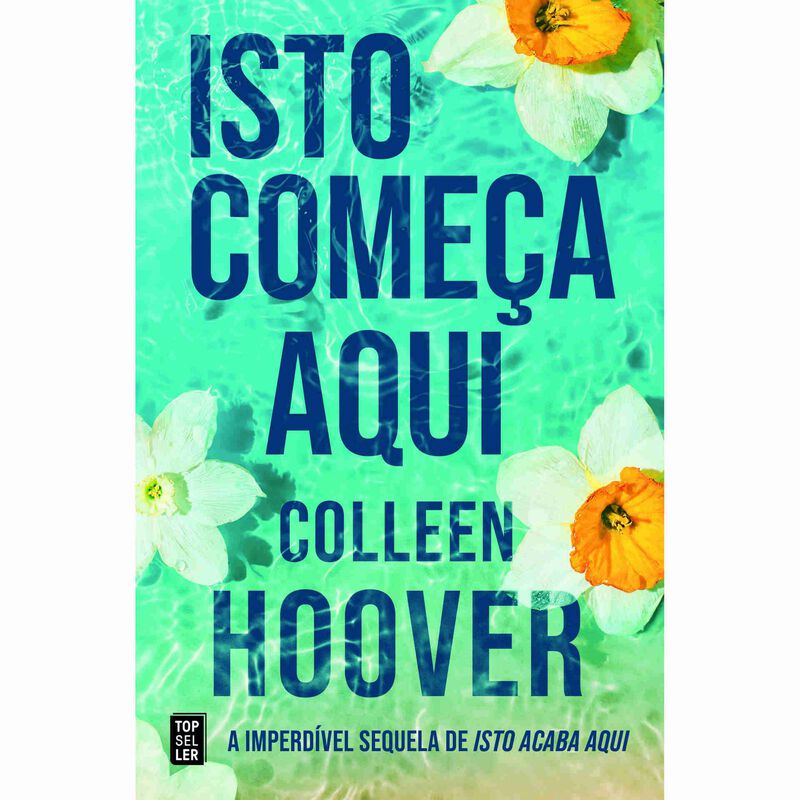 Isto Começa Aqui de Colleen Hoover