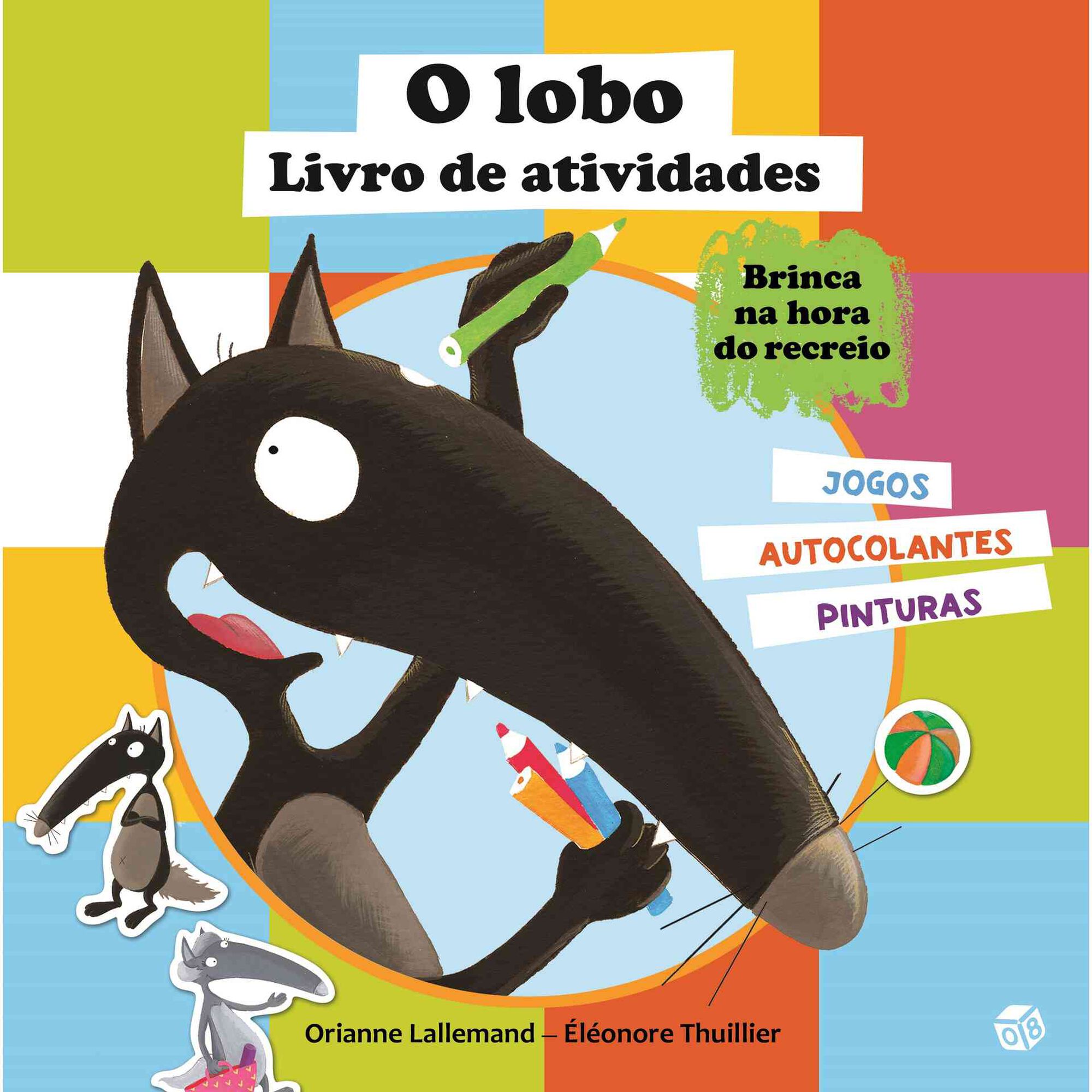 O Lobo - Livro de Atividades de Orianne Lallemand