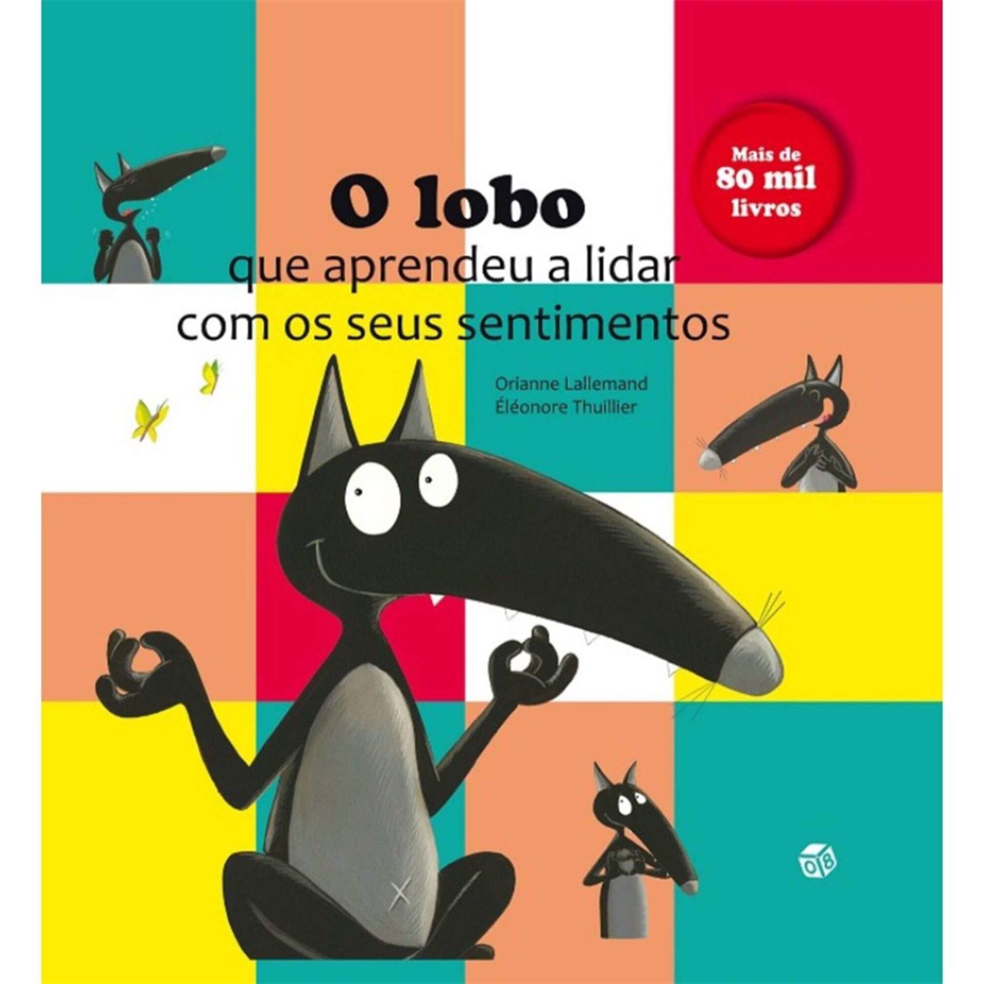 O Lobo que Aprendeu a Lidar com os Seus Sentimentos