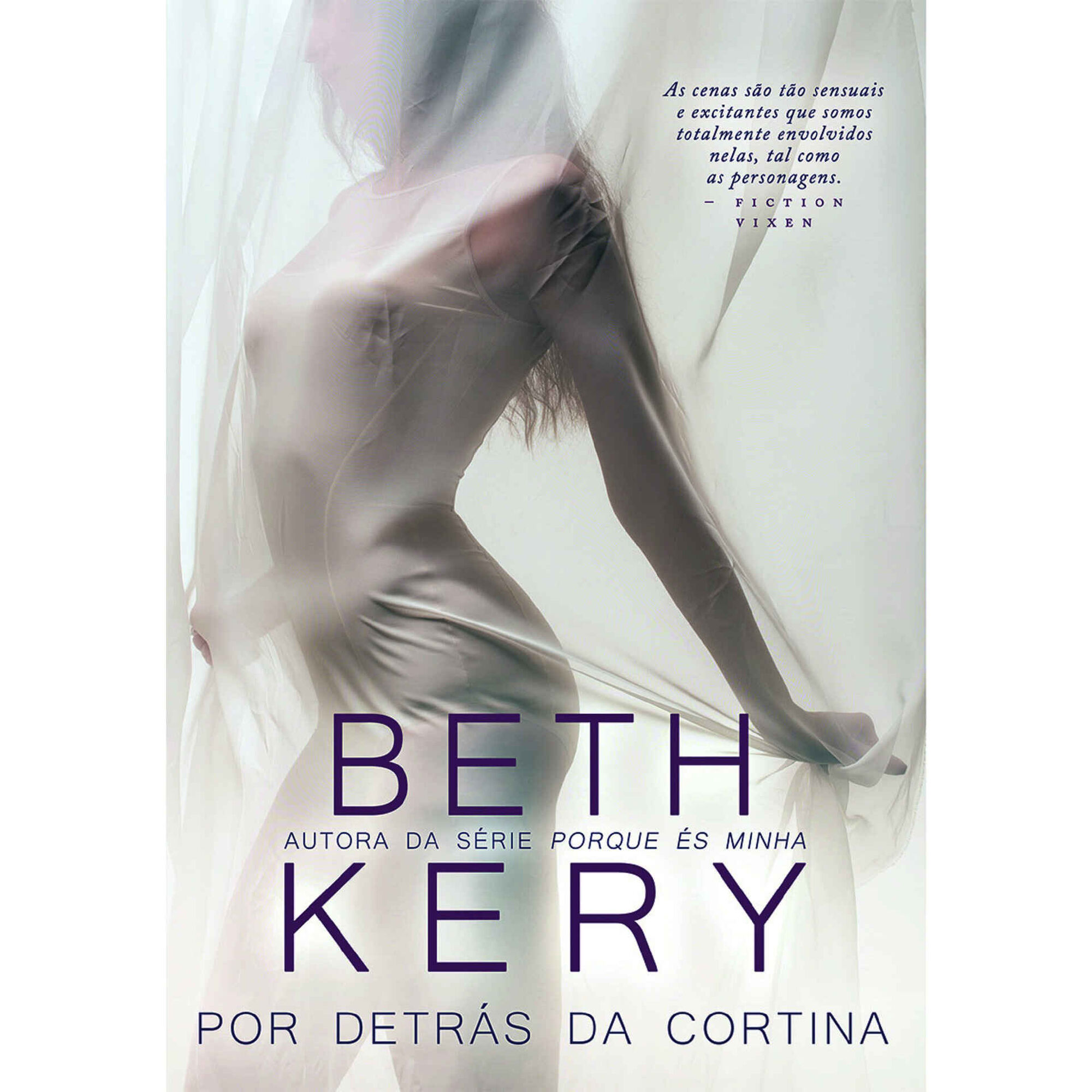Por Detr&aacute;s da Cortina de Beth Kery