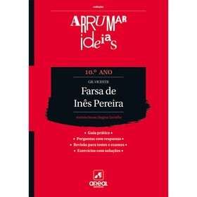Arrumar Ideias - Farsa de In&ecirc;s Pereira - Gil Vicente - 10.&ordm; Ano