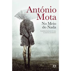 No Meio do Nada de Ant&oacute;nio Mota