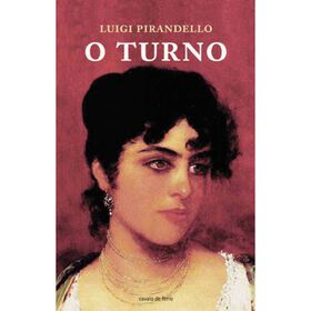 O Turno de Luigi Pirandello