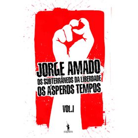 Os Subterr&acirc;neos da Liberdade (Volume I) de Jorge Amado