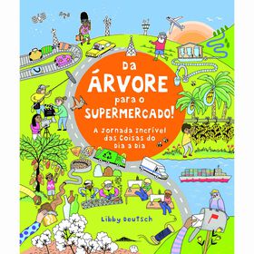 Da &Aacute;rvore para o Supermercado! de Libby Deutsch