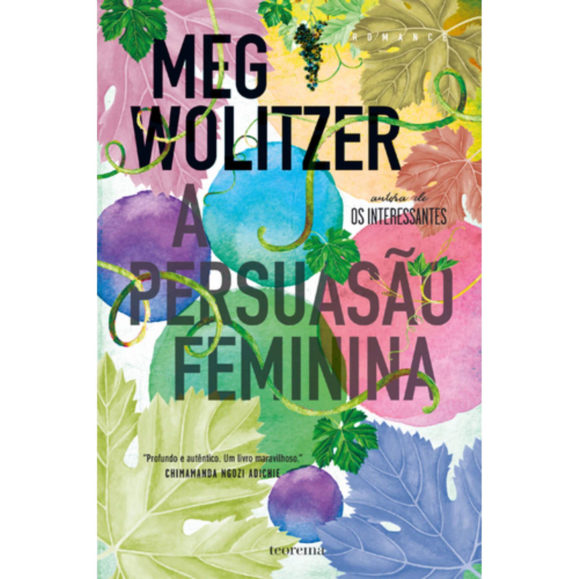 A Persuas&atilde;o Feminina de Meg Wolitzer