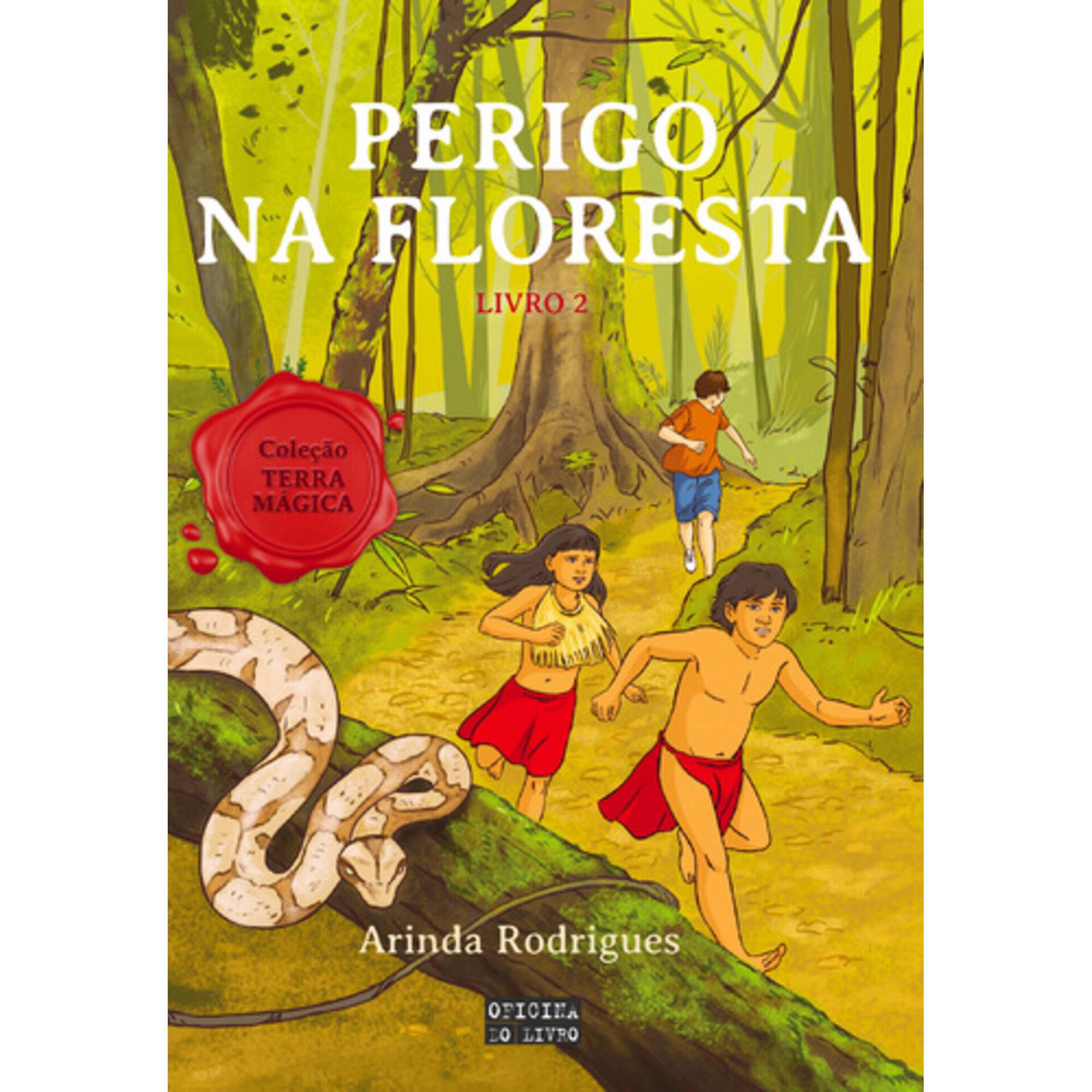 Terra M&aacute;gica - Perigo na Floresta (Livro 2) de Arinda Rodrigues