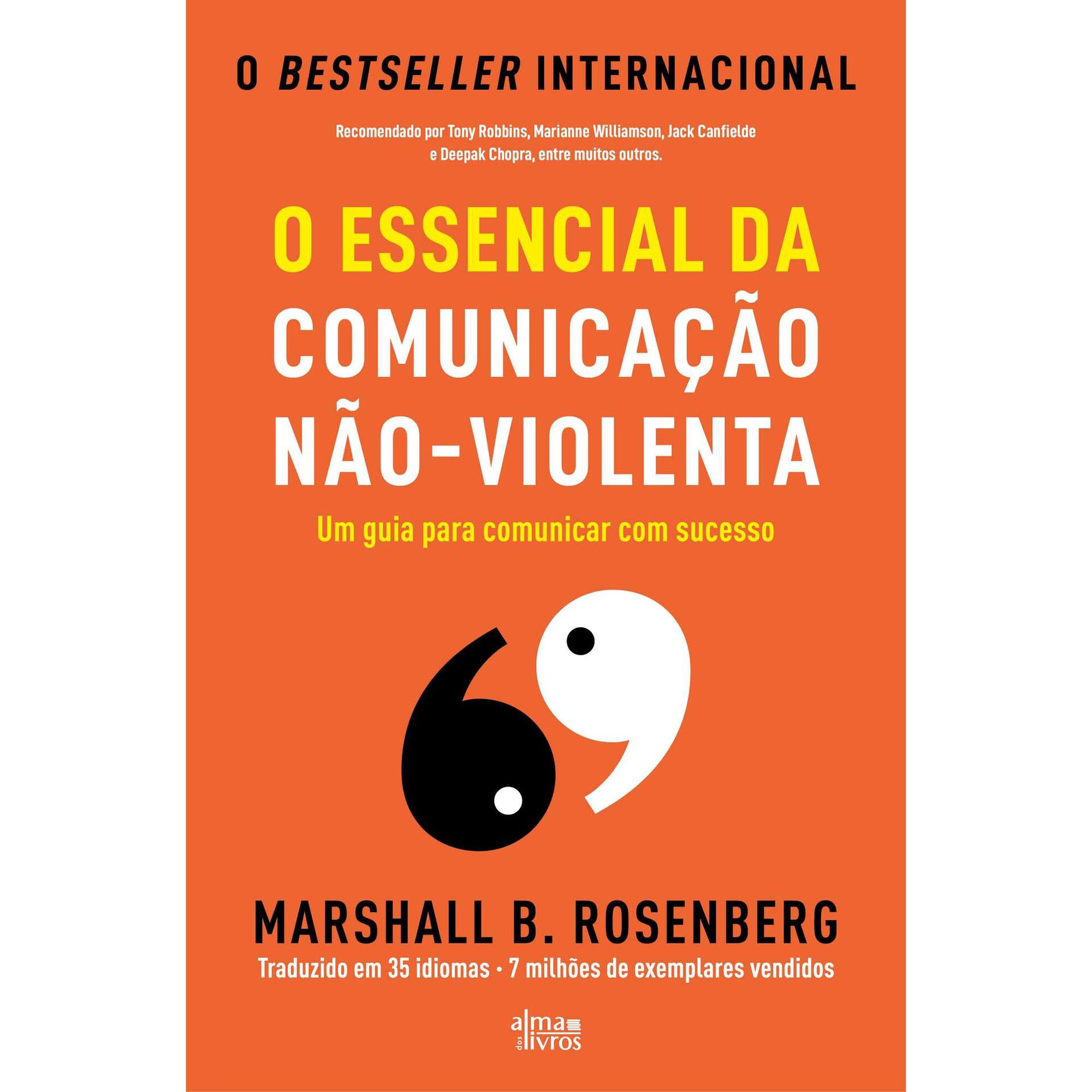 O Essencial da Comunica&ccedil;&atilde;o N&atilde;o-Violenta de Marshall B. Rosenberg