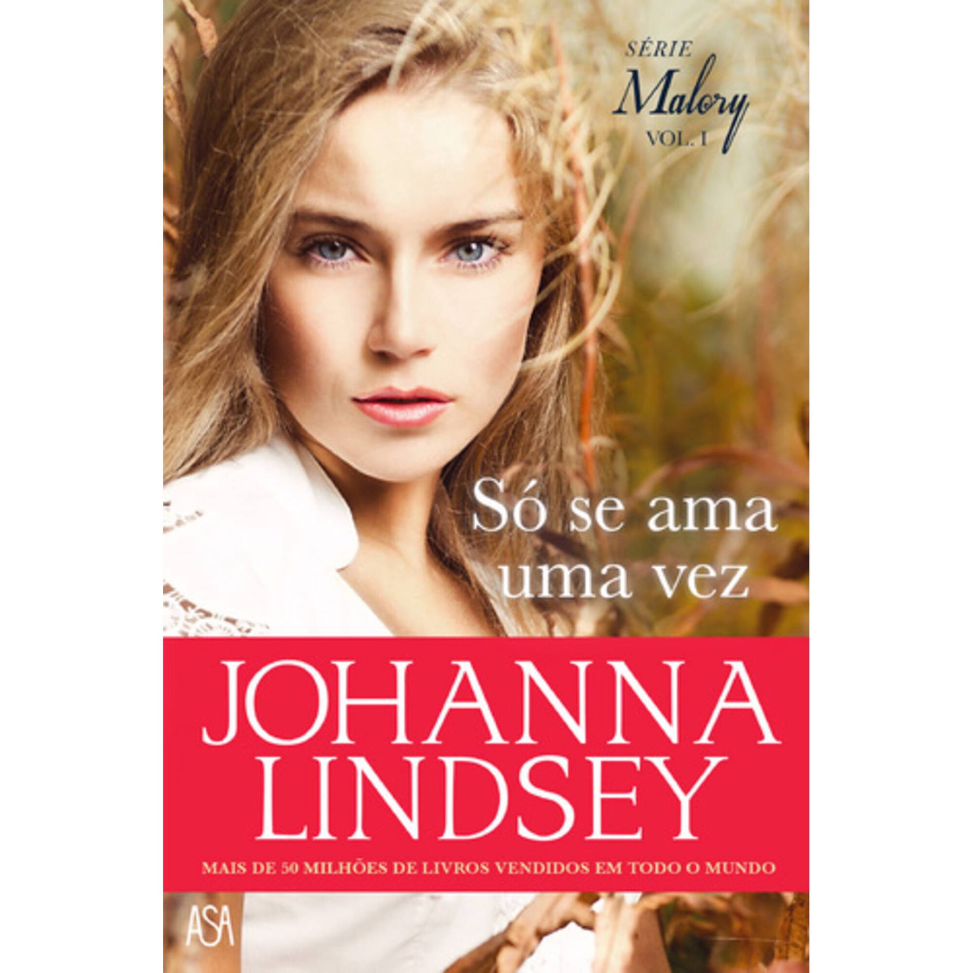 S&oacute; Se Ama Uma Vez de Johanna Lindsey