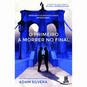 O Primeiro a Morrer no Final de Adam Silvera