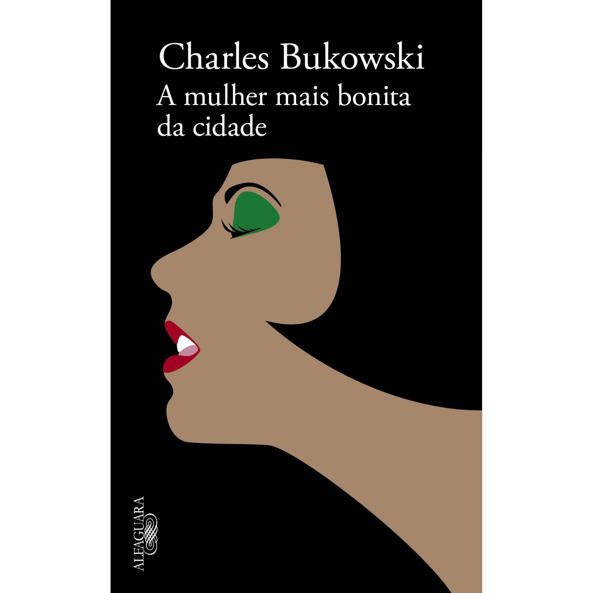 A Mulher Mais Bonita da Cidade de Charles Bukowski