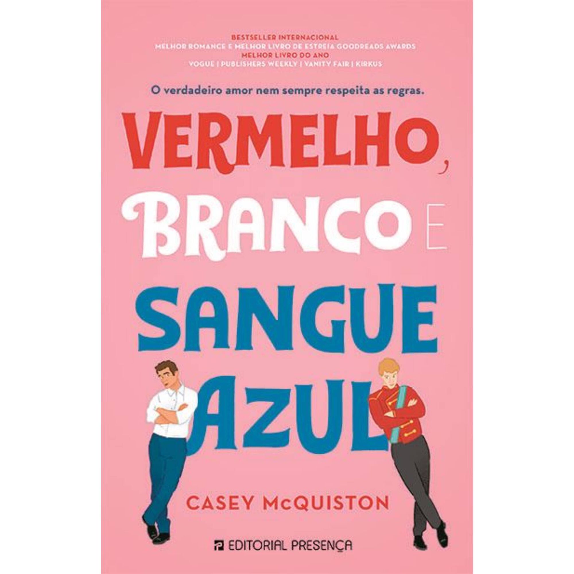 Vermelho, Branco e Sangue Azul