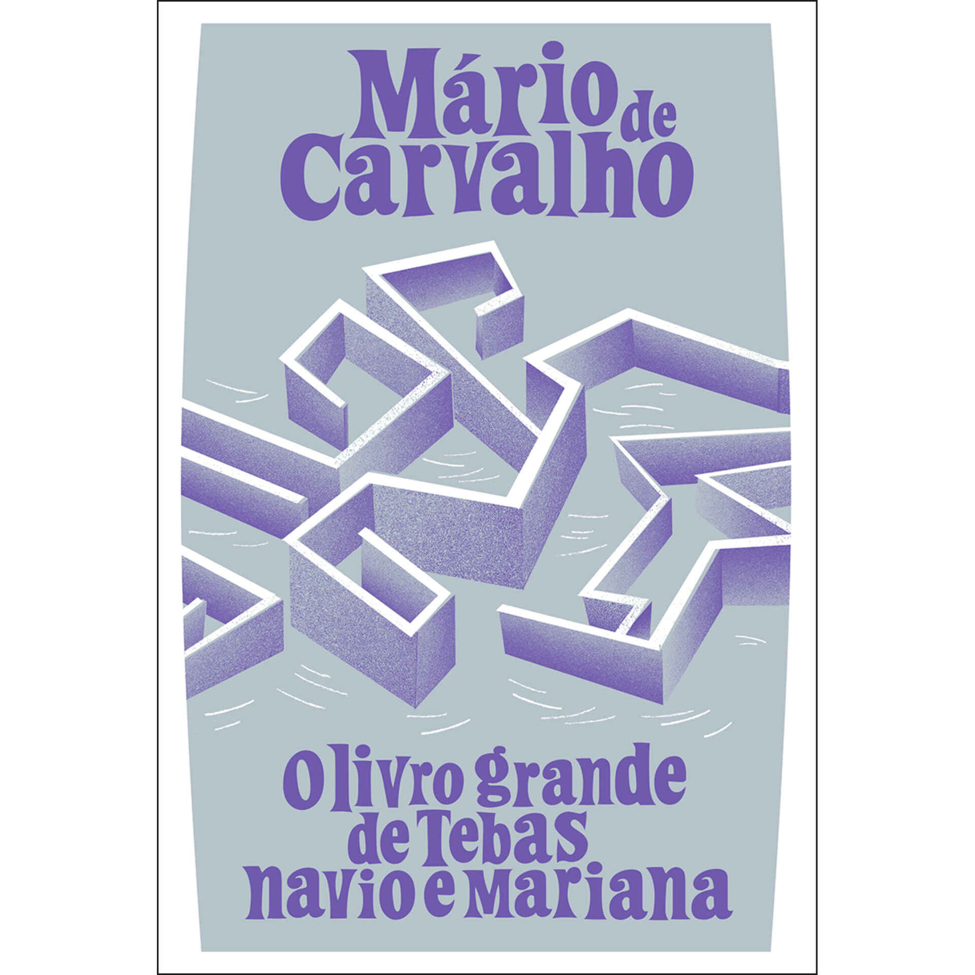 O Livro Grande de Tebas, Navio e Mariana de M&aacute;rio de Carvalho