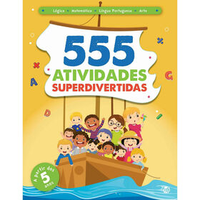 555 Atividades Superdivertidas