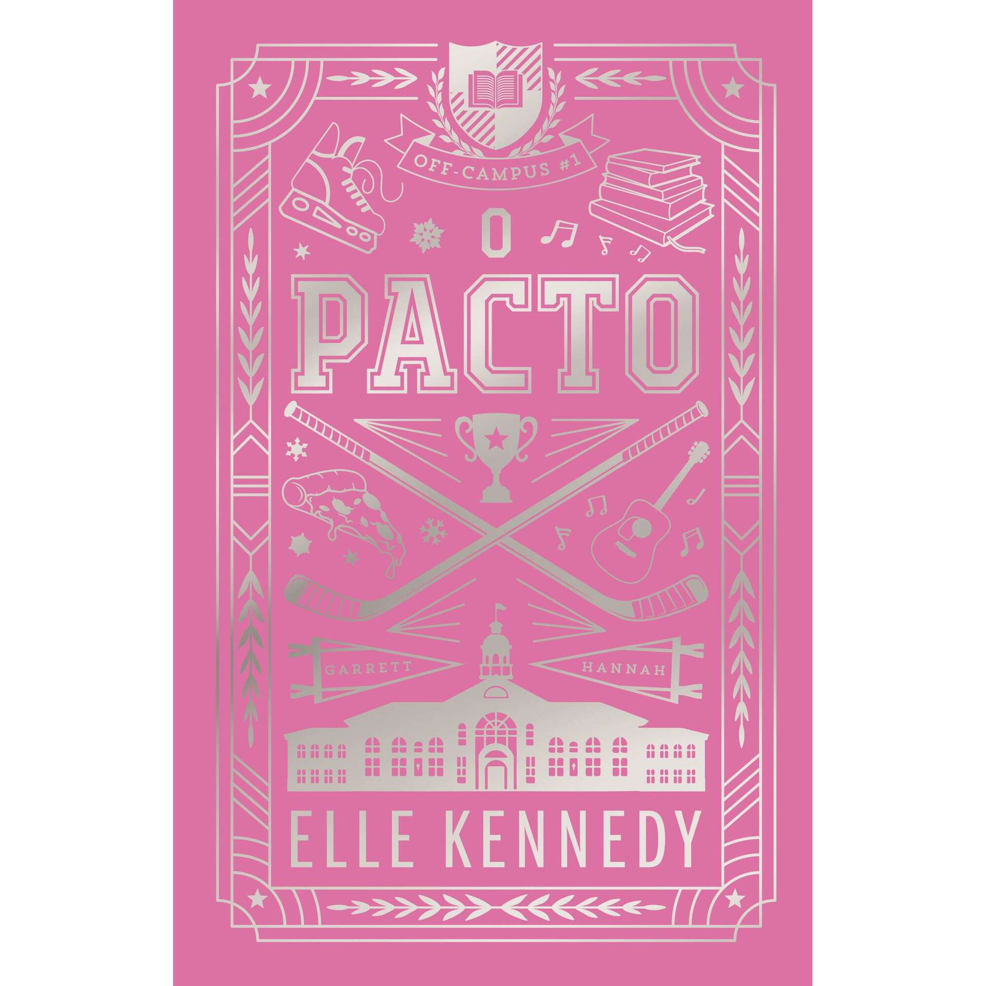 O Pacto (Edi&ccedil;&atilde;o de Colecionador) de Elle Kennedy