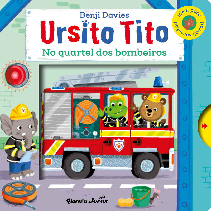 Ursito Tito - No Quartel dos Bombeiros de Benji Davies