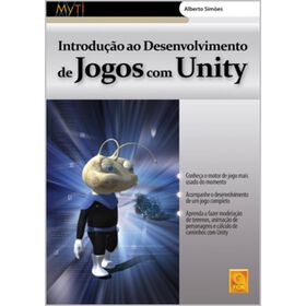 Introdu&ccedil;&atilde;o ao Desenvolvimento de Jogos com Unity de Alberto Sim&otilde;es