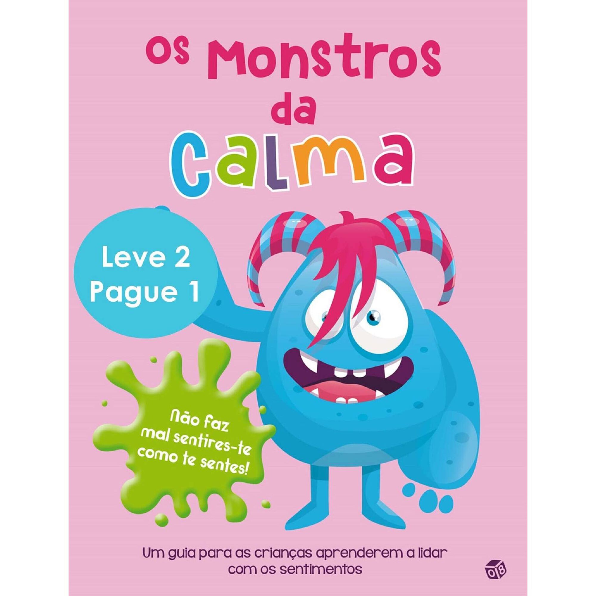 Os Monstros da Calma e os Monstros das Preocupações Os Monstros da Calma e os Monstros das Preocupações