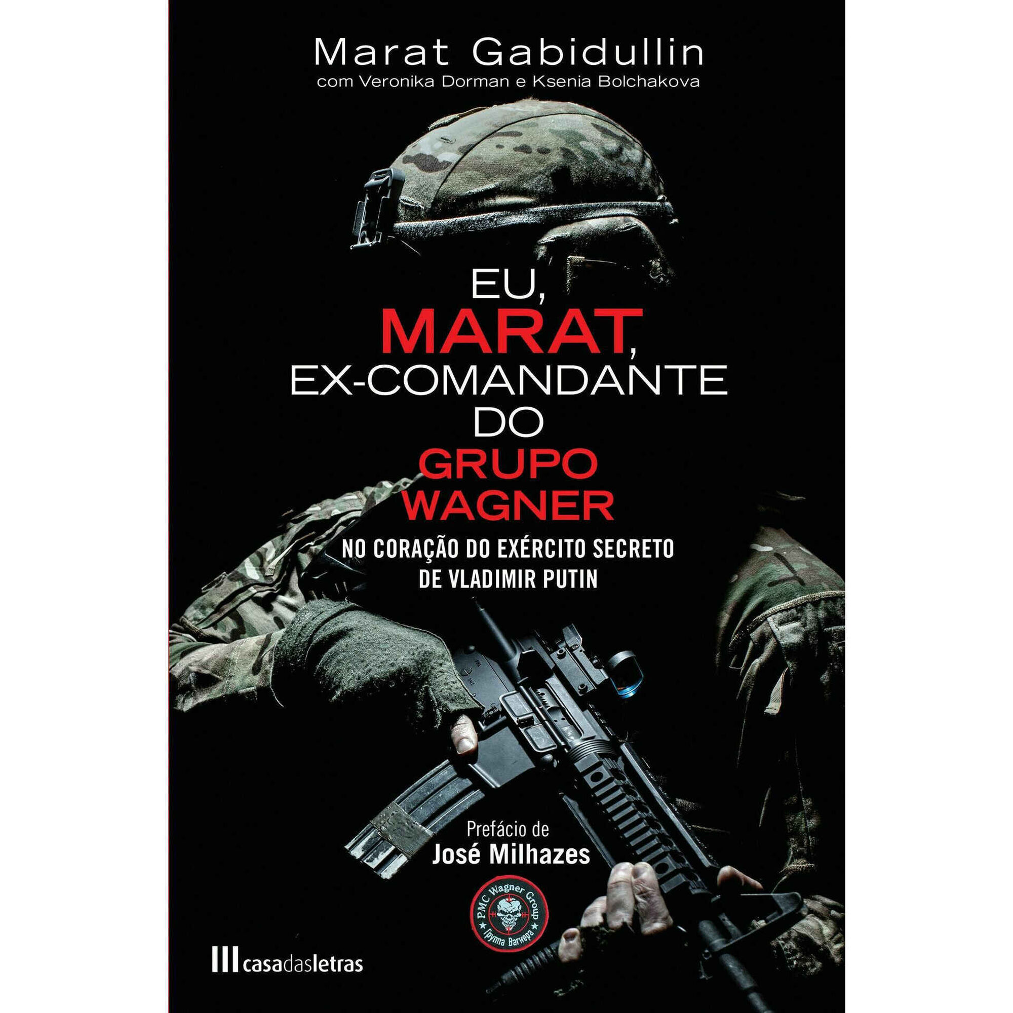 Eu, Marat, Ex-Comandante do Grupo Wagner