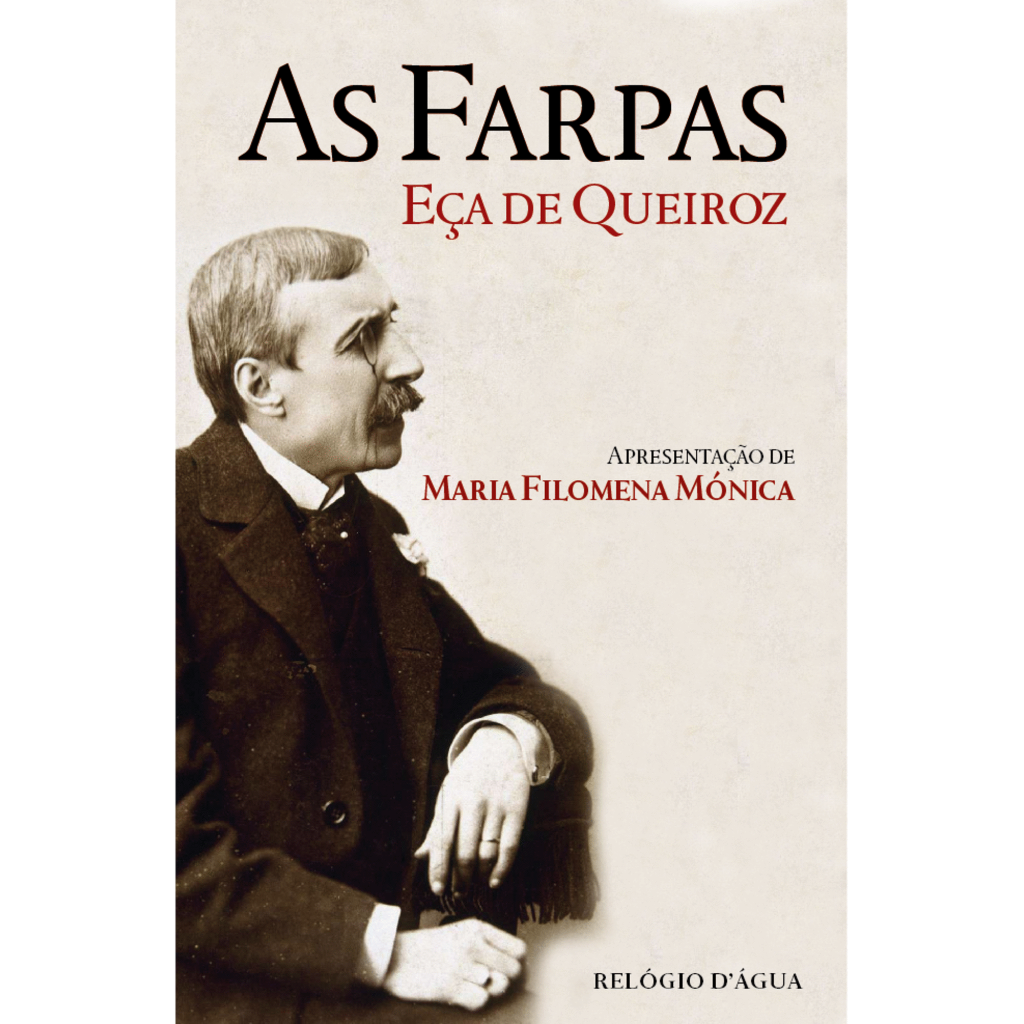 As Farpas de E&ccedil;a de Queiroz