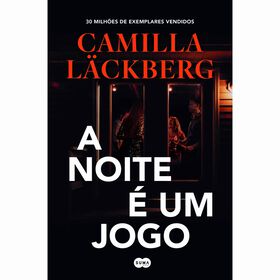 A Noite &eacute; um Jogo de Camilla L&auml;ckberg