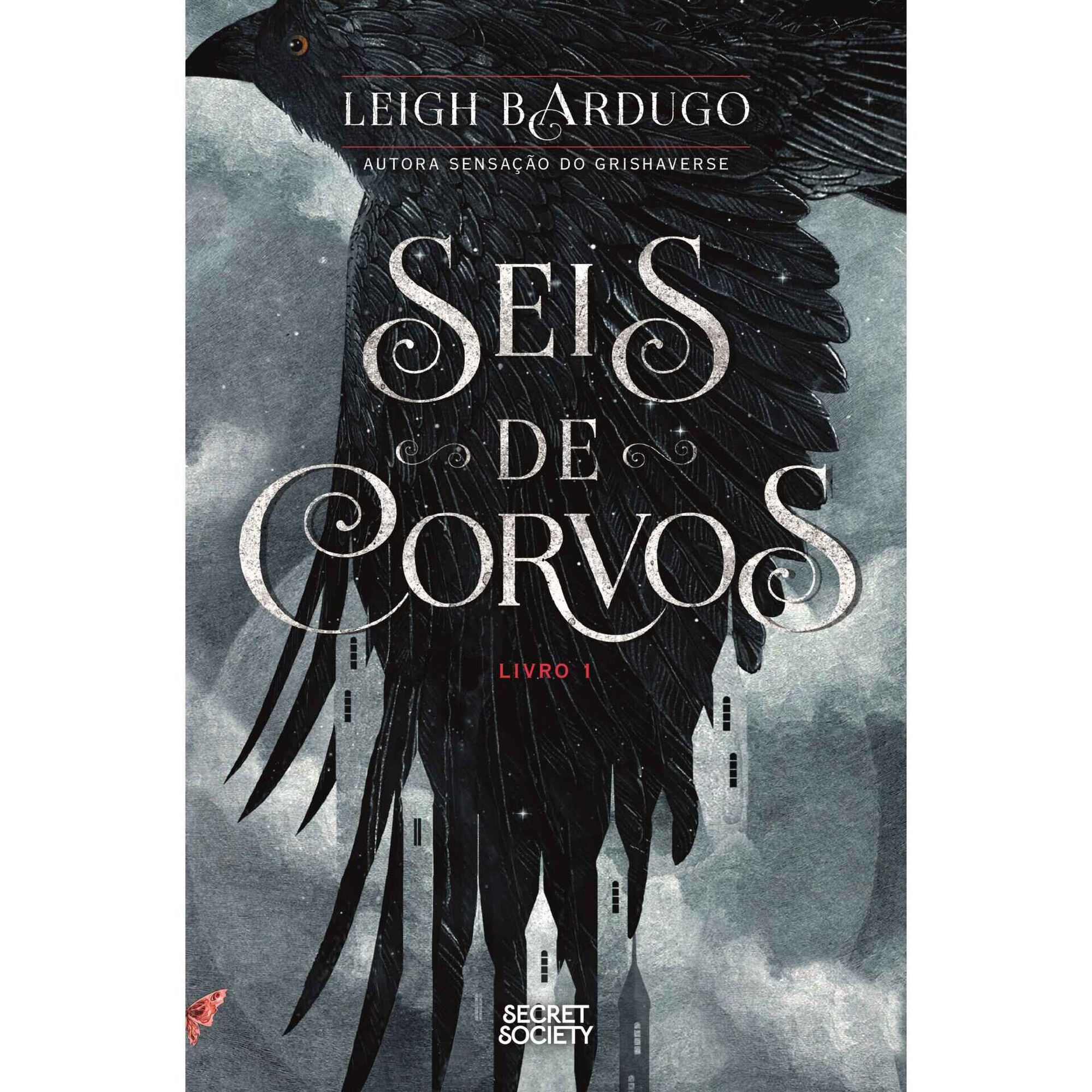 Seis de Corvos Livro 1
