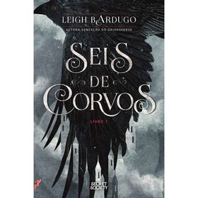 Seis de Corvos Livro 1