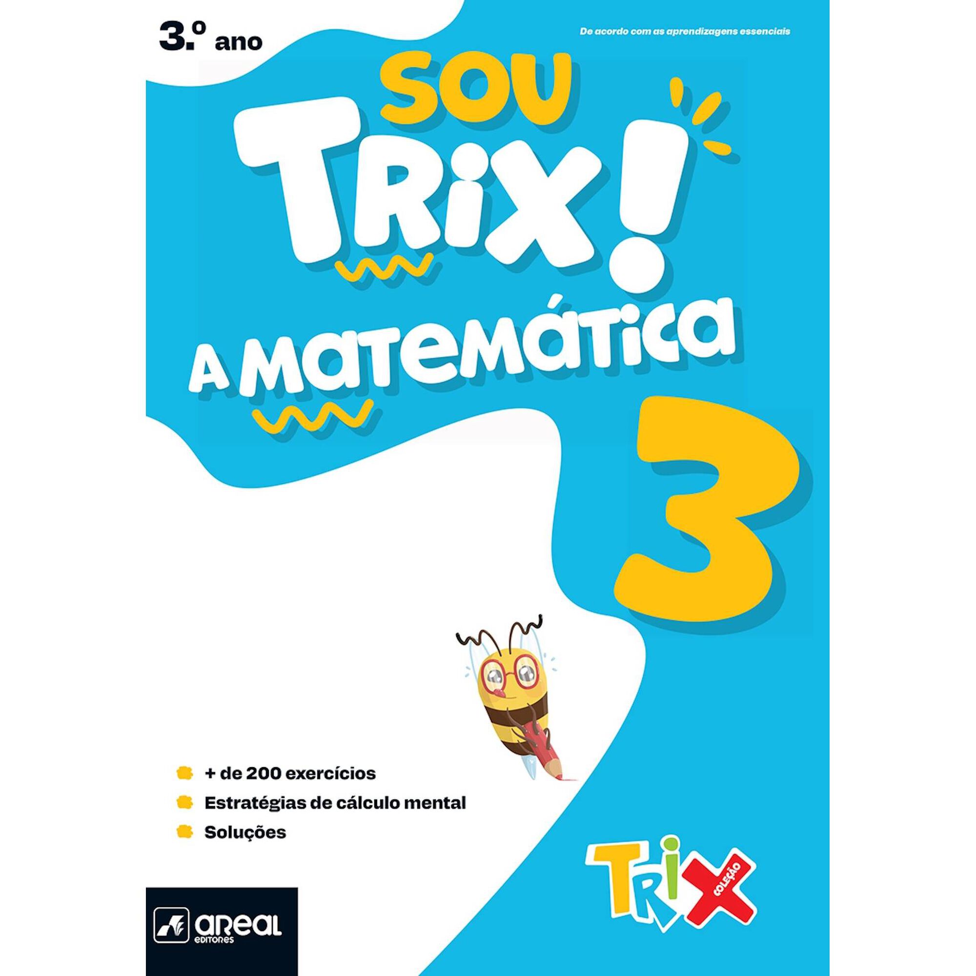 Sou Trix! A Matem&aacute;tica 3 - 3.&ordm; Ano