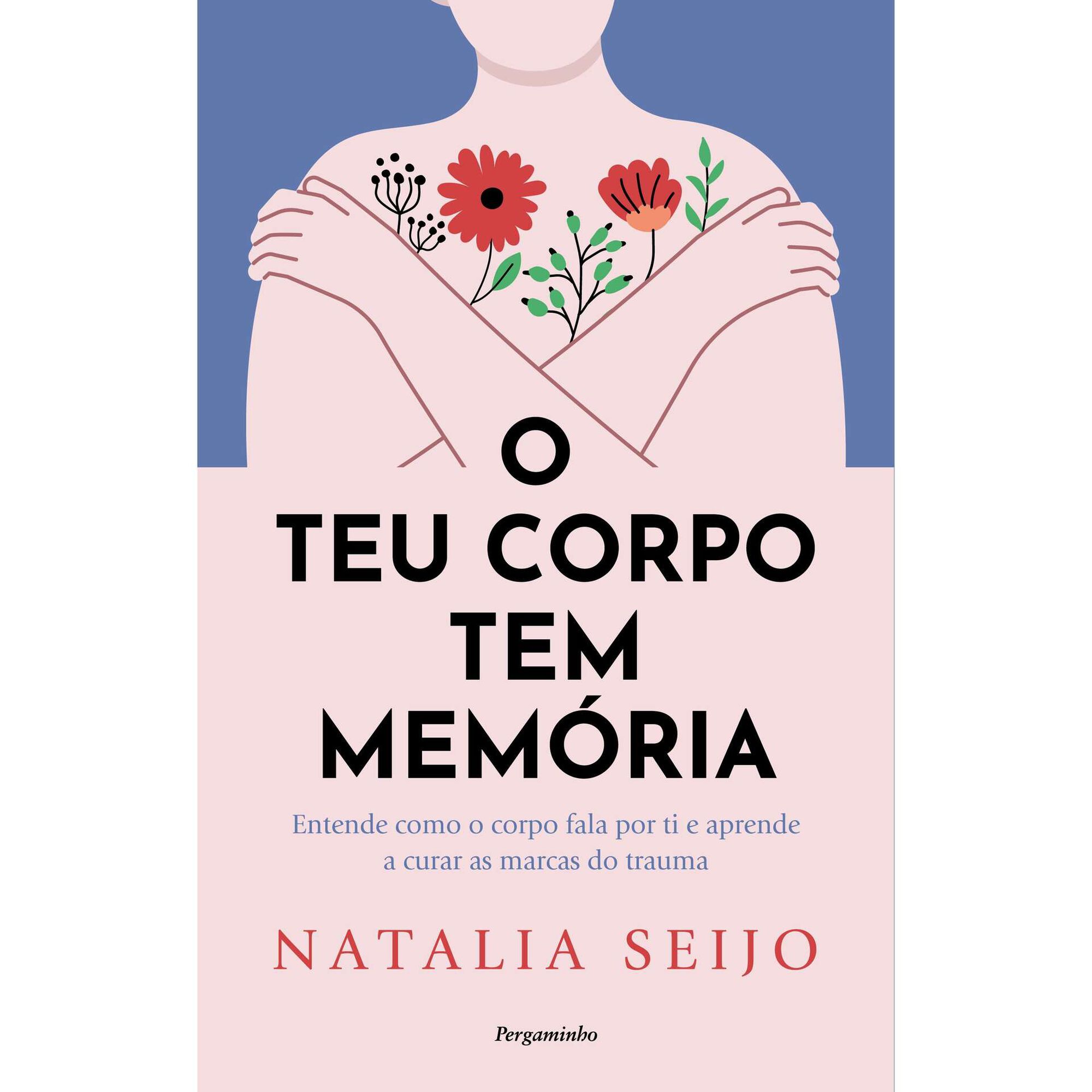 O Teu Corpo Tem Mem&oacute;ria de Natalia Seijo