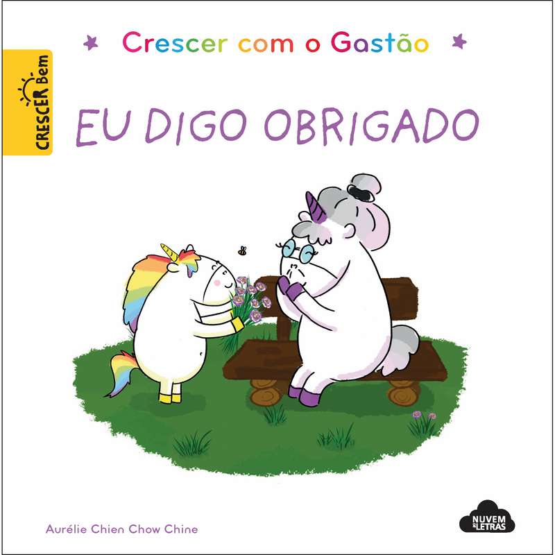 Crescer com o Gastão - Eu Digo Obrigado de Aurélie Chien Chow Chine