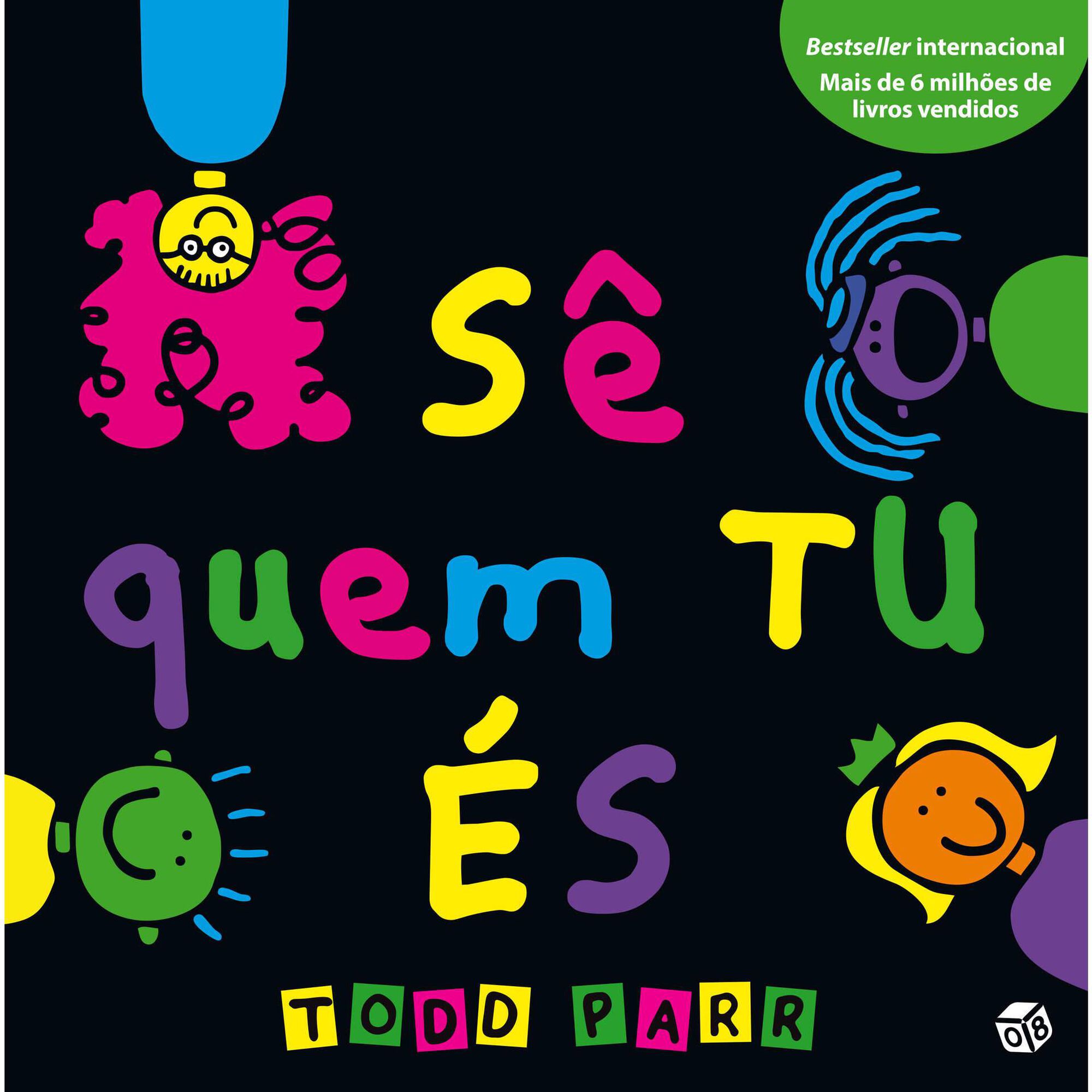 Os Livros do Todd - Sê Quem Tu És Os Livros do Todd - Sê Quem Tu És