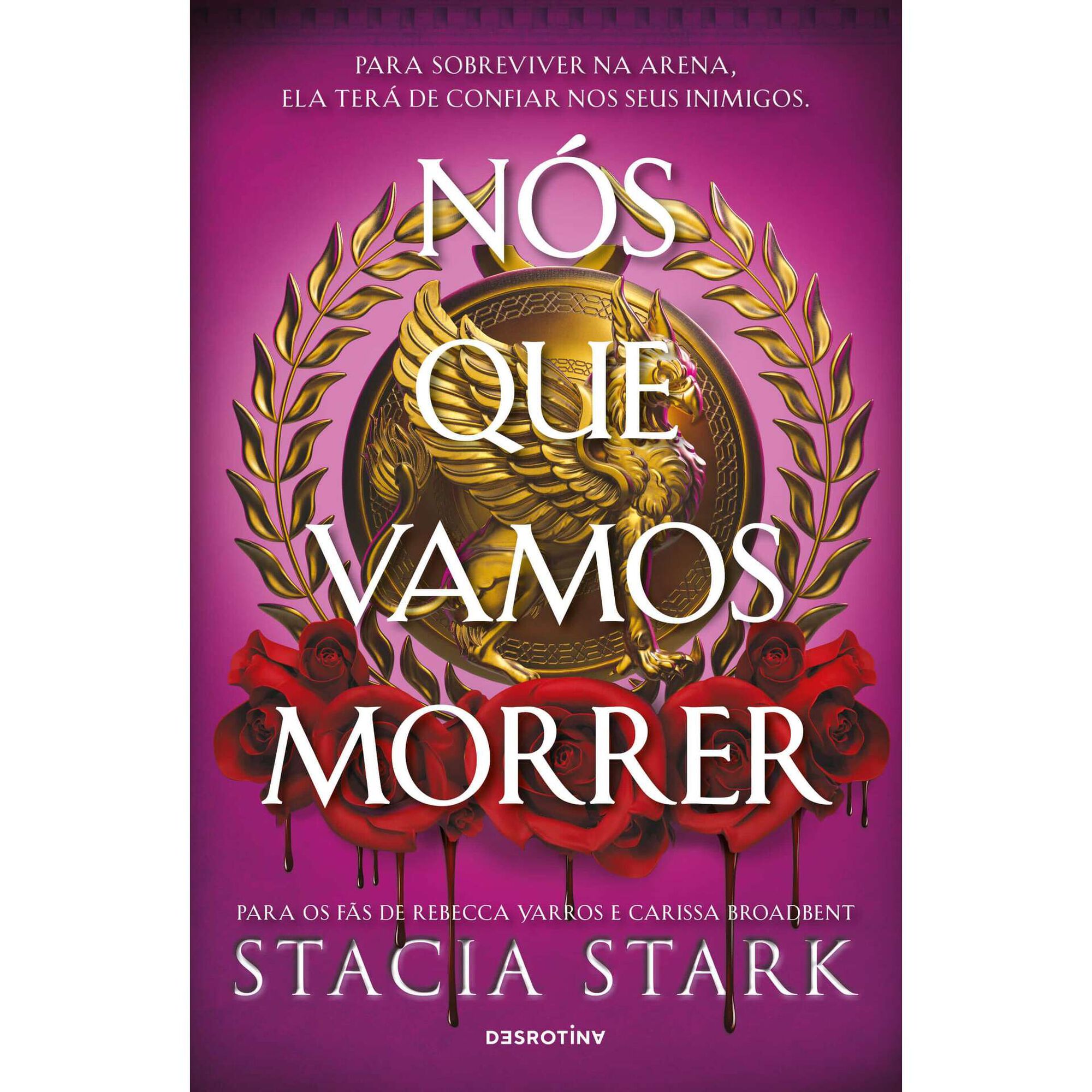 N&oacute;s que Vamos Morrer de Stacia Stark