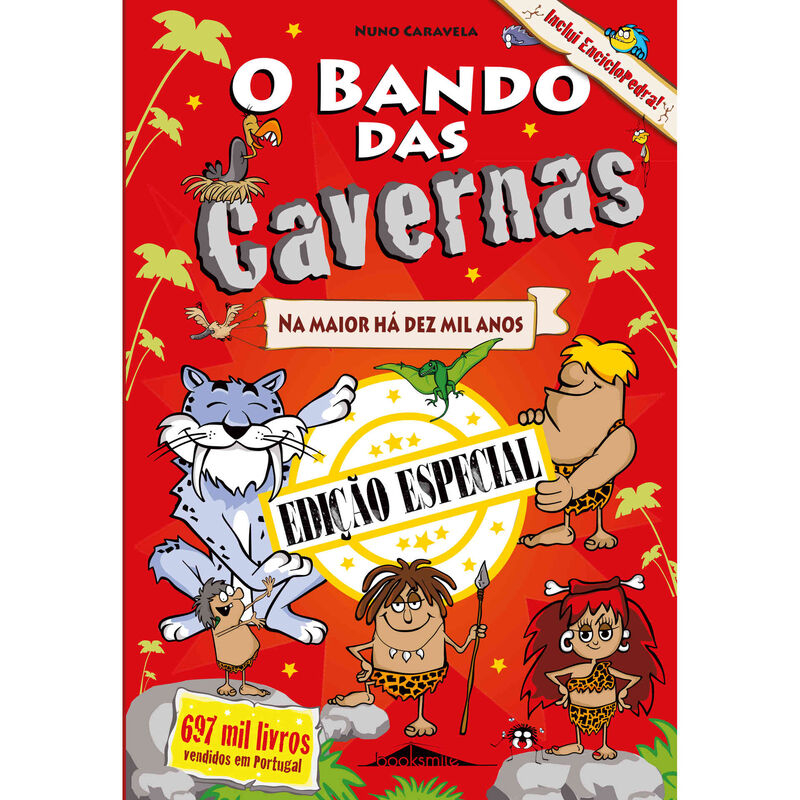 O Bando das Cavernas Nº 1 - Na Maior Há Dez Mil Anos de Nuno Caravela
