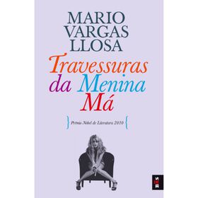 As Travessuras da Menina M&aacute; de Mario Vargas Llosa
