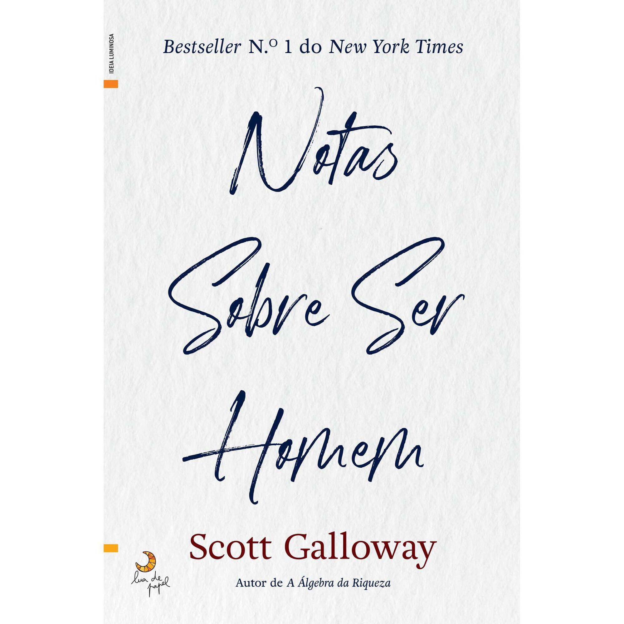 Notas sobre Ser Homem de Scott Galloway