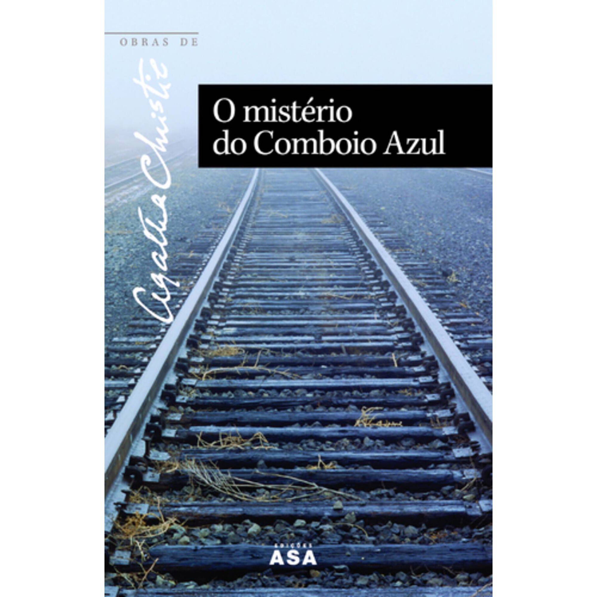 O Mist&eacute;rio do Comboio Azul de Agatha Christie