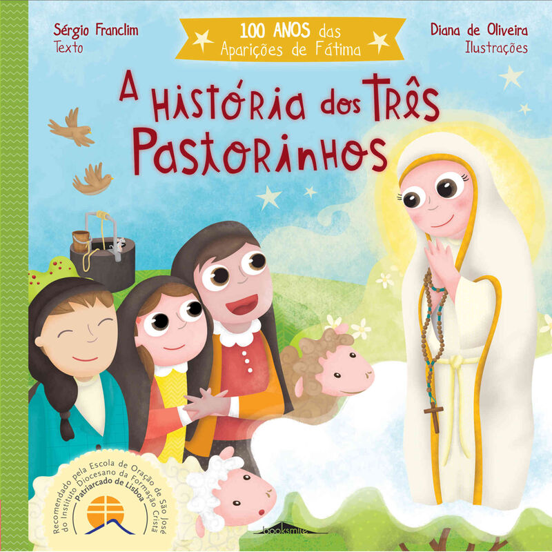 A História dos Três Pastorinhos de Sérgio Franclim