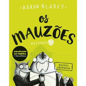 Os Mauz&otilde;es - Epis&oacute;dio 2: Miss&atilde;o Depenada