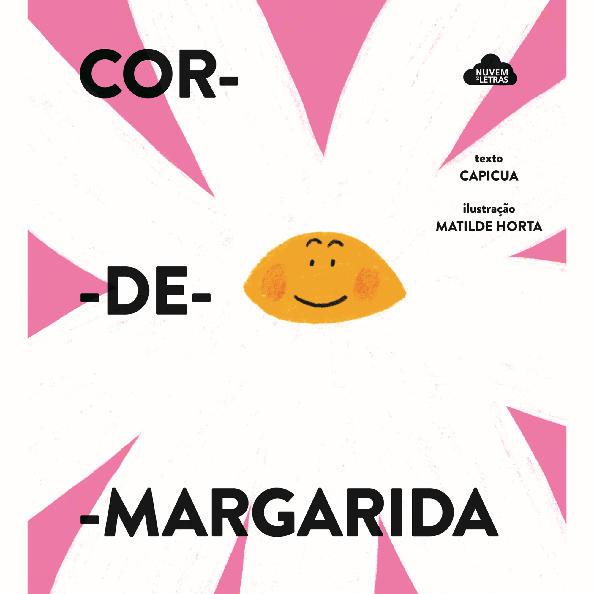 Cor-de-Margarida Cor-de-Margarida
