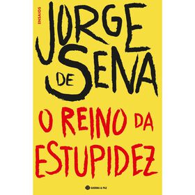 O Reino da Estupidez de Jorge de Sena