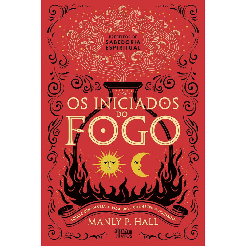 Os Iniciados do Fogo de Manly P. Hall