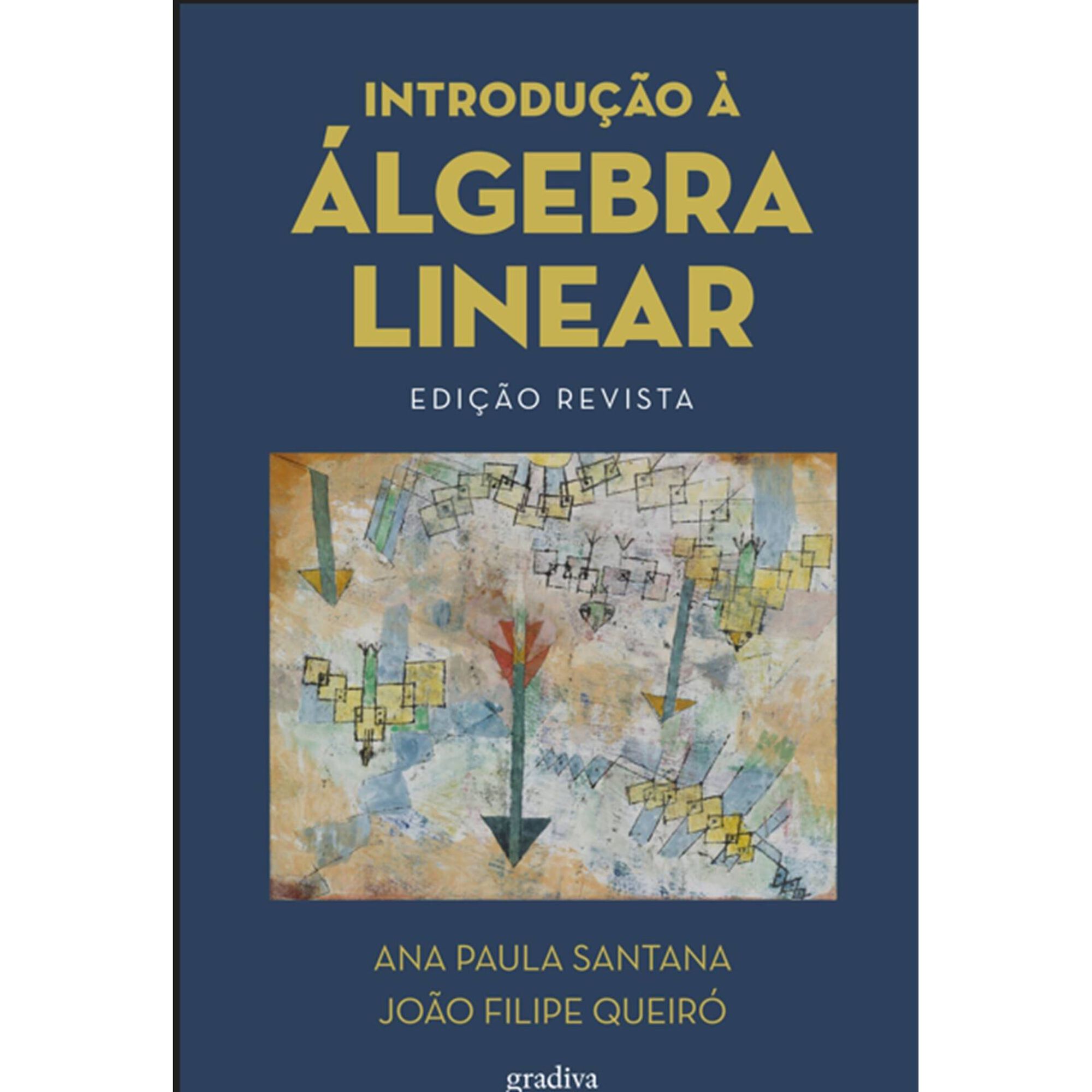 Introdu&ccedil;&atilde;o &agrave; &Aacute;lgebra Linear