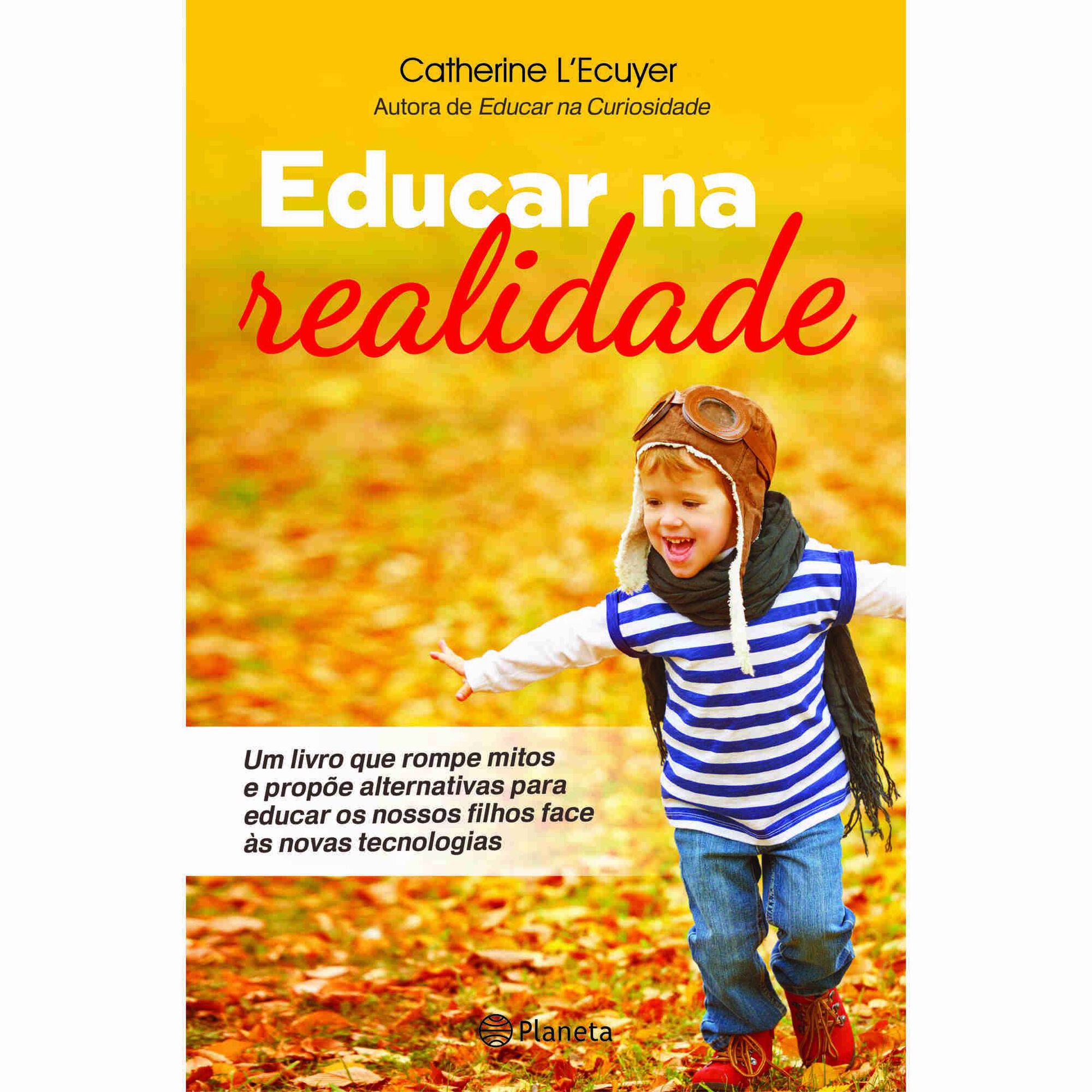 Educar na Realidade de Catherine L'Ecuyer