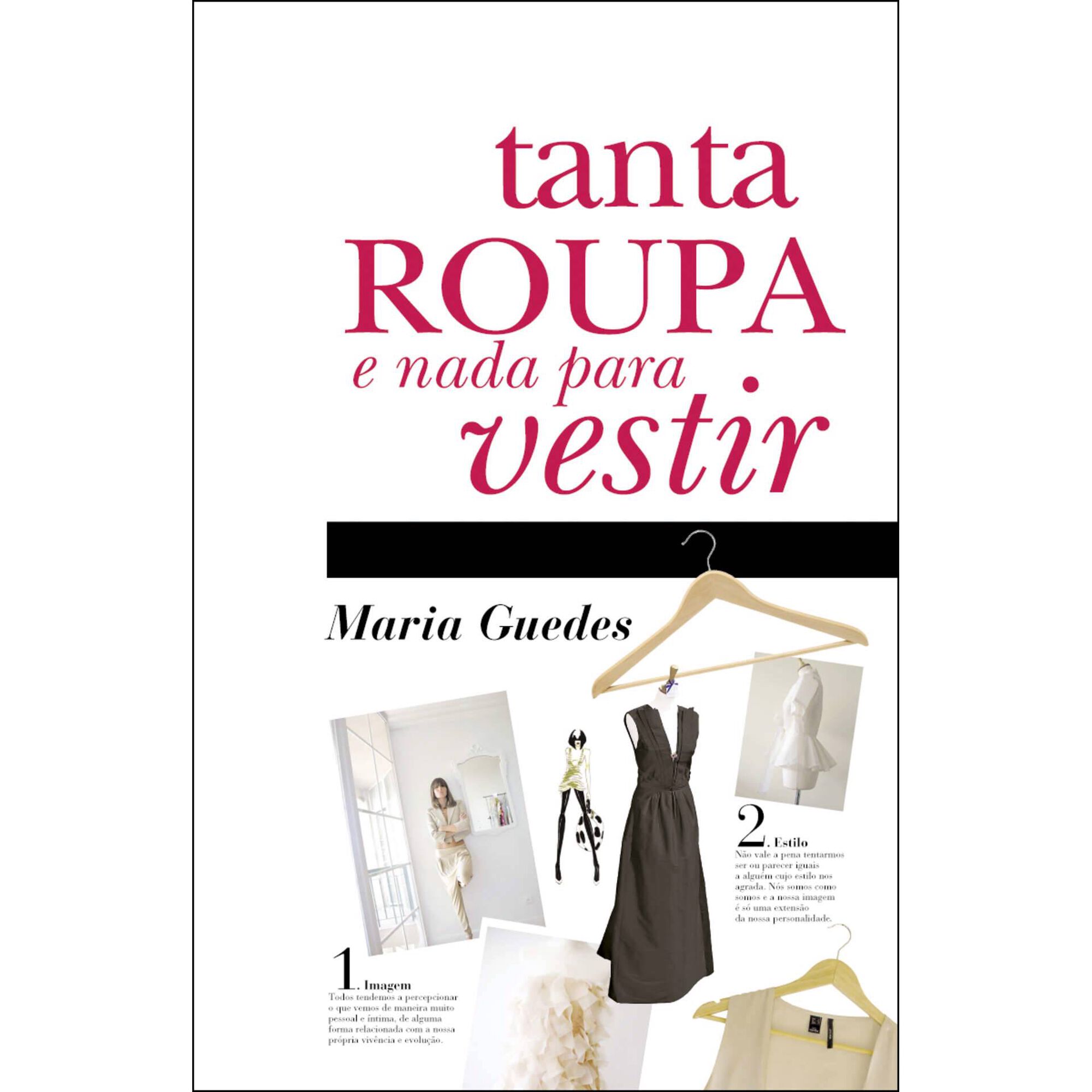Tanta Roupa e Nada para Vestir de Maria Guedes