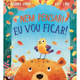 Nem Pensar! Eu Vou Ficar!