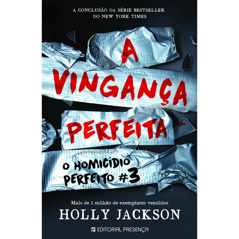 O Homicídio Perfeito 3 - A Vingança Perfeita de Holly Jackson